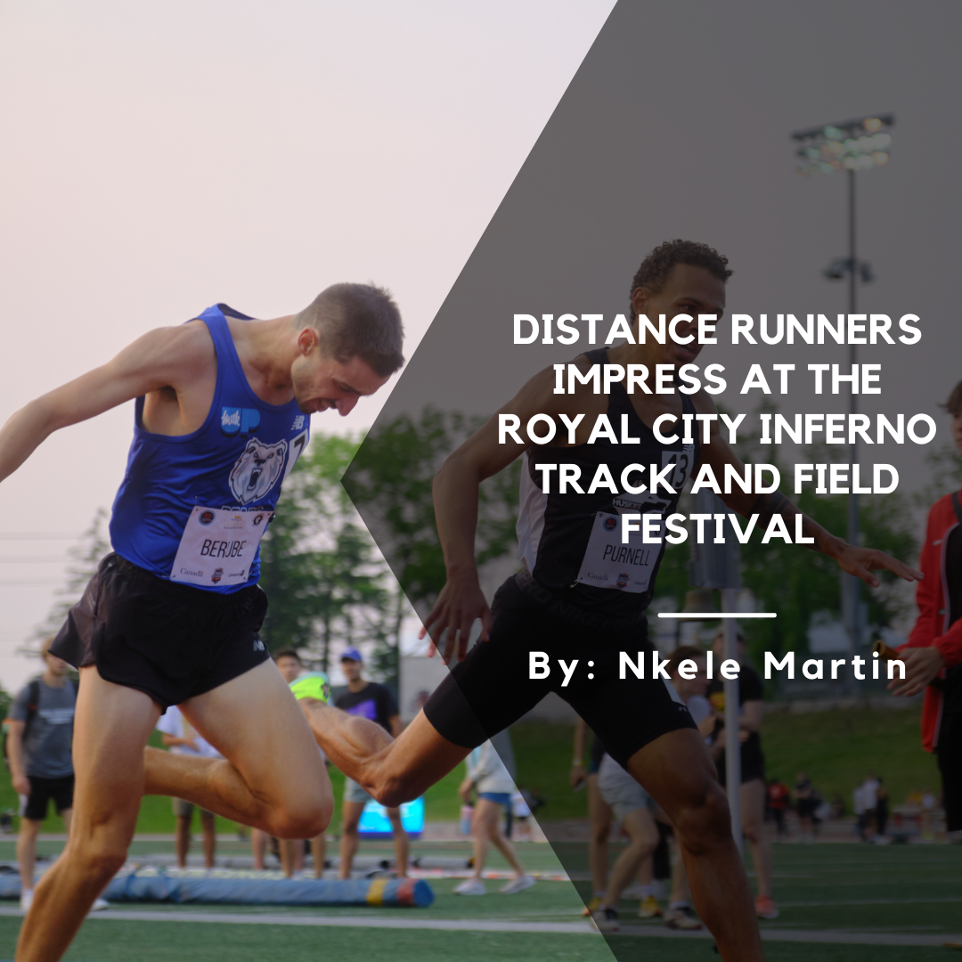 Distance Runners Impress at the Royal City Inferno Track and Field Festival