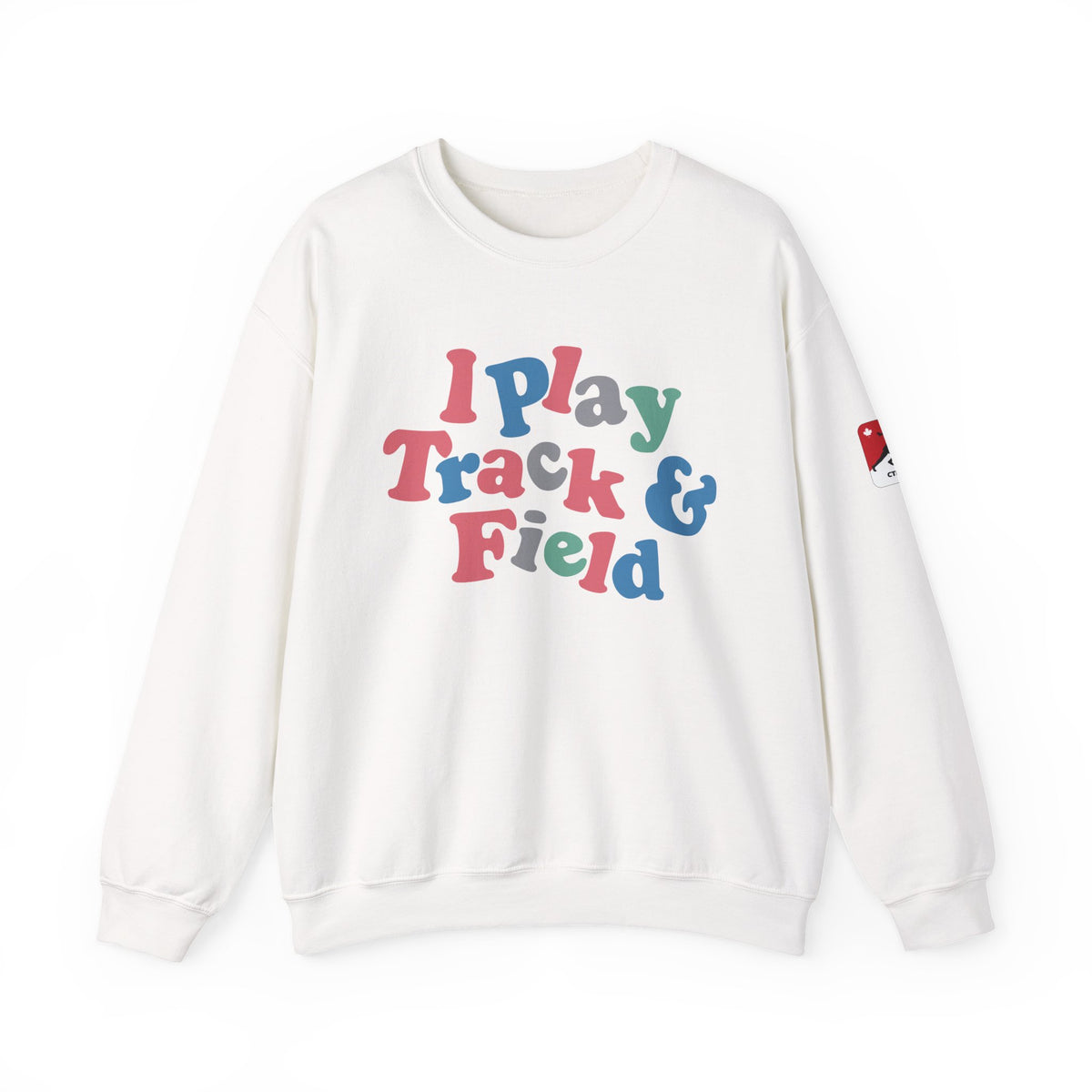 I Play Track & Field Crewneck Sweatshirt